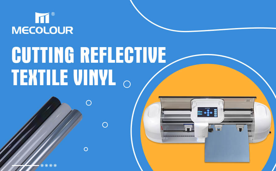 Cutting reflective textile vinyl