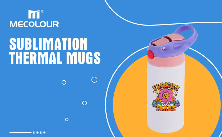 Sublimation Thermal Mugs