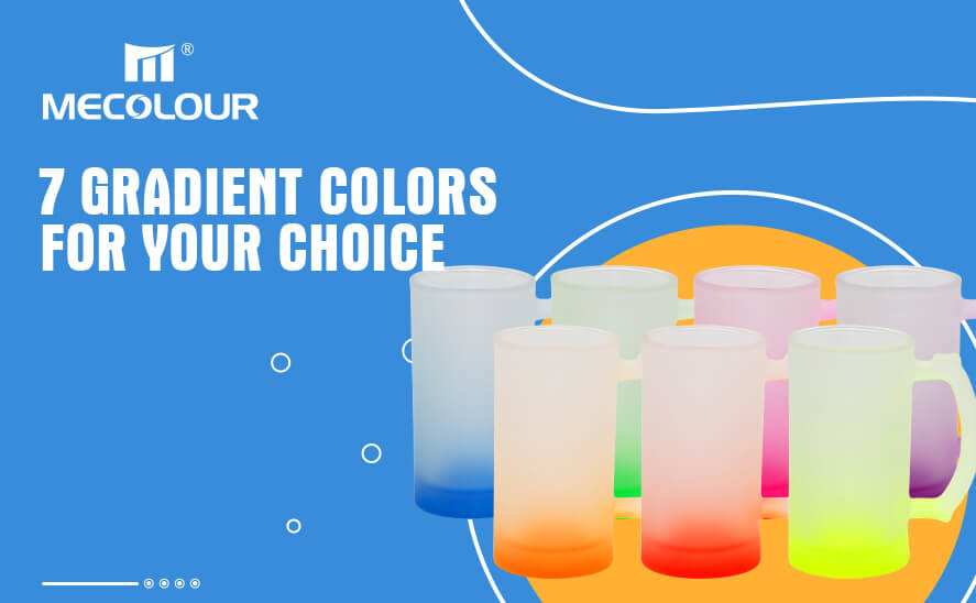 7 Gradient colors for your choice