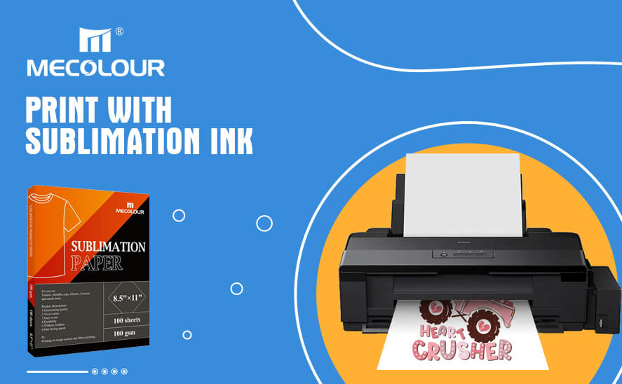 Print with Sublimation Ink
