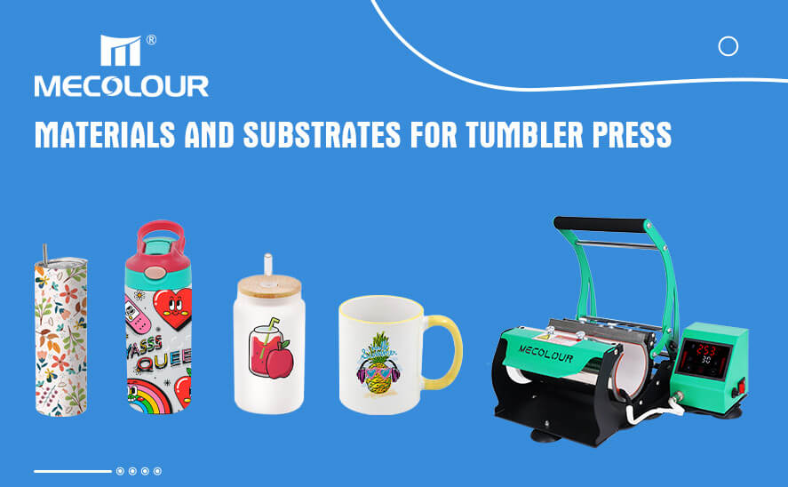Materials and Substrates for Tumbler Press