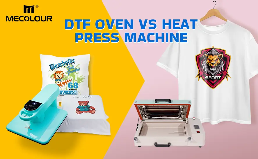 DTF Oven vs Heat Press Machine