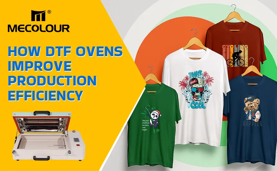 How DTF Ovens Improve Production Efficiency