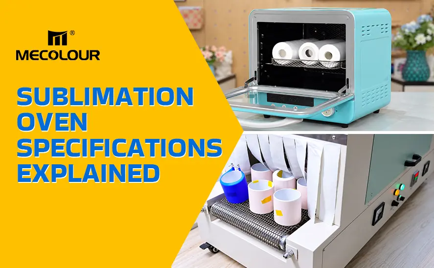 Sublimation Oven Specifications Explained